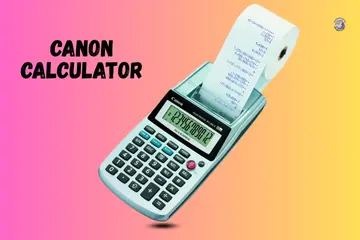 Canon Calculator Not Working: What Happened & How Got It Back