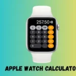 Apple Watch Calculator Not Working