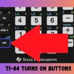 TI-84 Turns On Buttons Don’t Work: Tested and Real Fixes